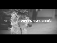 ZIPERA FEAT. SOKÓŁ - NIE TRZEBA
