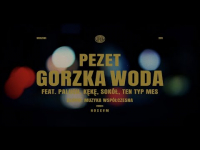 Pezet - Gorzka Woda feat Paluch, KęKę, Sokół, Ten Typ Mes (prod. Auer)