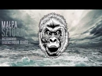 Małpa - Sztorm (instrumental: Evidence - Hour Glass)