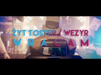 Żyt Toster/Wezyr - Wracam
