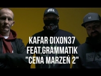 Kafar Dixon37 - "Cena Marzeń 2" feat. Grammatik (Eldo, Jotuze) scratch DJ Gondek, prod. MilionBeats