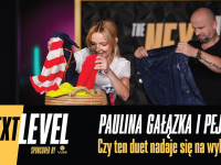 Czy ten duet nadaje się na wybieg? Paulina Gałązka i Peja - The Next Level E01