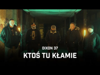 Dixon37 - Ktoś tu kłamie