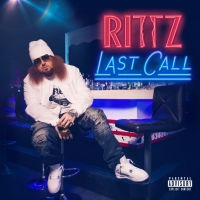 Rittz "Last Call"