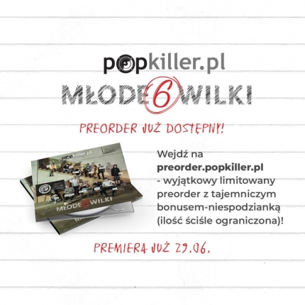 Popkiller Młode Wilki 6 - preorder, data premiery i tracklista