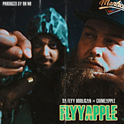 Da Flyy Hooligan & Crimeapple 