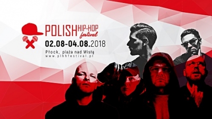 Polish Hip-Hop Festival Płock 2018 - pierwsze ogłoszenia i mocny start!