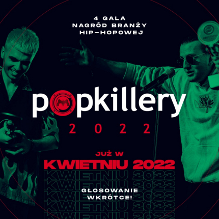 Popkillery 2022 już w kwietniu - głosowania wkrótce